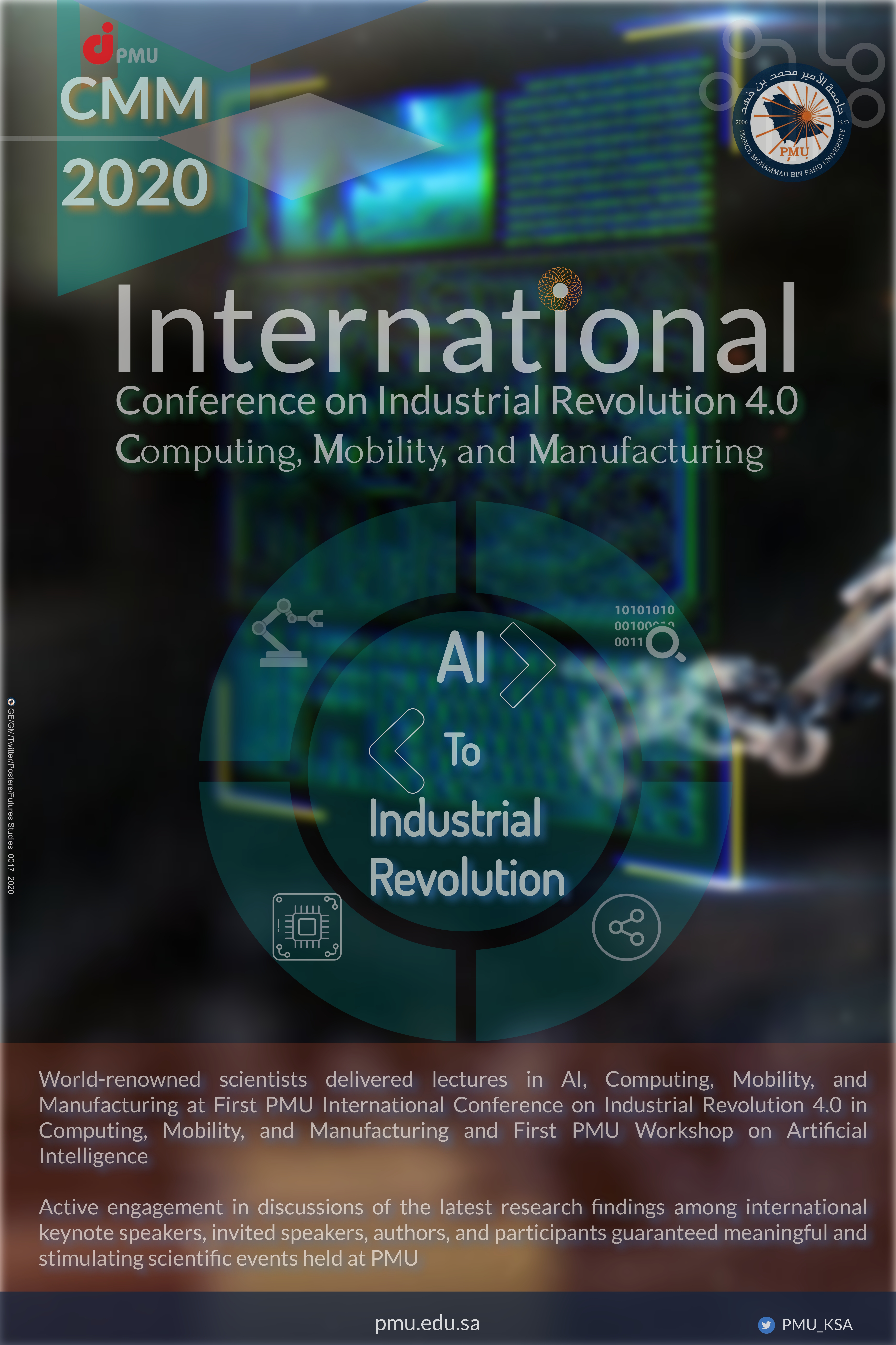 Prince Mohammad Bin Fahd University hosted an International Conference on Computing, Mobility, and Manufacturing (CMM 2020)